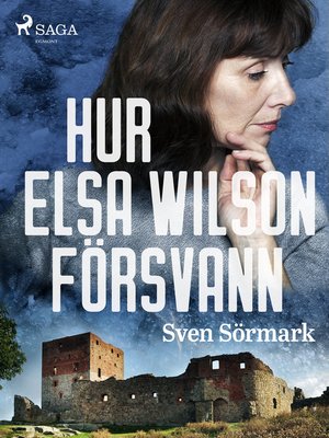 cover image of Hur Elsa Wilson försvann